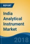 India Analytical Instrument Market By Application Type, By Product Type, By Instrument Type, Competition Forecast & Opportunities, 2023 - Product Thumbnail Image