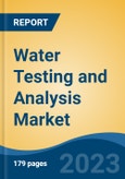 Water Testing and Analysis Market - Global Industry Size, Share, Trends, Opportunity, and Forecast, 2018-2028- Product Image