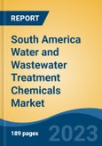 South America Water and Wastewater Treatment Chemicals Market, By Region, By Competition Forecast & Opportunities, 2018-2028F- Product Image