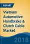 Vietnam Automotive Handbrake & Clutch Cable Market By Vehicle Type (Two-wheeler, Passenger Car, LCV, and M&HCV), By Product Type (Handbrake Cable & Clutch Cable), By Sales Channel (OEM & Replacement), Competition Forecast & Opportunities, 2013-2023 - Product Thumbnail Image