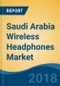 Saudi Arabia Wireless Headphones Market By Type (In-ear and on-ear), By Distribution Channel (Multi Branded store, Hypermarket/Supermarket, Online and Exclusive Stores), Competition Forecast & Opportunities, 2013-2023 - Product Thumbnail Image