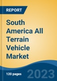 South America All Terrain Vehicle Market By Product Type (Utility ATV, Sports ATV & Youth ATV), By Application Type (Entertainment, Sports, Agriculture & Others), By Country, Competition Forecast & Opportunities, 2013-2023- Product Image