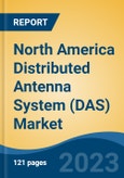 North America Distributed Antenna System (DAS) Market, By Region, Competition, Forecast and Opportunities, 2018-2028F- Product Image