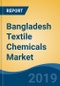 Bangladesh Textile Chemicals Market By Product Type (Colorants and Auxiliaries), By Cluster (Dhaka, Chittagong and Rest of Bangladesh), By Application (Apparel, Technical Textile and Others), Competition, Forecast & Opportunities, 2013-2024 - Product Thumbnail Image