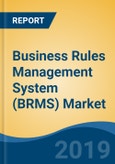 Business Rules Management System (BRMS) Market By Component (Software & Services), By Organization Size (Large Enterprises & SMEs), By Deployment Mode (On-premise & Cloud), By Vertical, By Region, Competition, Forecast & Opportunities, 2024- Product Image