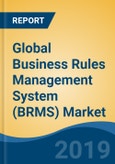 Global Business Rules Management System (BRMS) Market By Component (Software & Services), By Organization Size (Large Enterprises & SMEs), By Deployment Mode (On-premise & Cloud), By Vertical, By Region, Competition, Forecast & Opportunities, 2024- Product Image