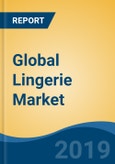 Global Lingerie Market By Product Type (Bra, Knickers & Panties, Lounge Wear, Shape Wear & Others), By Distribution Channel (Multi-Branded/Traditional Store, Online & Others), By Region, Competition, Forecast & Opportunities, 2013-2024- Product Image