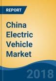China Electric Vehicle Market By Vehicle Type (Two-Wheeler, Three-Wheeler, Passenger Car and Commercial Vehicle), By Drivetrain Technology (BEV Vs. PHEV), By Charging Infrastructure, Competition, Forecast & Opportunities, 2014-2024- Product Image