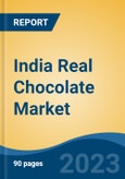 India Real Chocolate Market, By Region, Competition, Forecast and Opportunities, 2019-2029F- Product Image