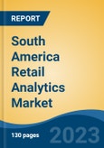 South America Retail Analytics Market, Competition, Forecast & Opportunities, 2018-2028- Product Image