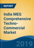 India MEG Comprehensive Techno-Commercial Market Analysis and Forecast, 2013-2030- Product Image