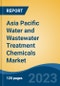 Asia Pacific Water and Wastewater Treatment Chemicals Market, By Region, By Competition Forecast & Opportunities, 2018-2028F - Product Image