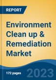 Environment Clean up & Remediation Market - Global Industry Size, Share, Trends, Opportunity, and Forecast, 2018-2028- Product Image
