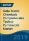 India Textile Chemicals Comprehensive Techno-Commercial Market Analysis and Forecast, 2013-2030 - Product Thumbnail Image