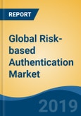 Global Risk-based Authentication Market By Component, By Technology, By Security Policies, By Deployment, By Application, By End-User, By Region, Competition, Forecast & Opportunities, 2024- Product Image