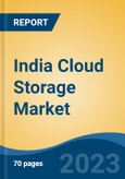 India Cloud Storage Market By Type (Solution Vs Service), By Deployment Mode (Private, Public & Hybrid), By Organization Size (Large Enterprises Vs SMEs), By End User (IT & Telecom, BFSI & Others), Competition Forecast & Opportunities, 2013-2023- Product Image
