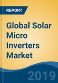 Global Solar Micro Inverters Market By Connectivity (Standalone and On-grid), By Application (Utility, Residential and Commercial), By Region, By Company, Competition, Forecast & Opportunities, 2024- Product Image