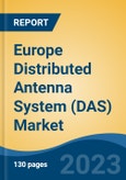 Europe Distributed Antenna System (DAS) Market, Competition, Forecast and Opportunities, 2018-2028- Product Image