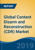 Global Content Disarm and Reconstruction (CDR) Market By Component, By Deployment Mode, By Organization Size, By Vertical, By Region, Competition, Forecast & Opportunities, 2024- Product Image