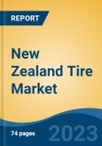 New Zealand Tire Market Competition Forecast & Opportunities, 2028- Product Image