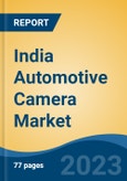 India Automotive Camera Market By Vehicle Type, By Technology, By Application, Competition, Forecast & Opportunities, 2024- Product Image