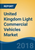 United Kingdom Light Commercial Vehicles Market By Vehicle Type (Passenger Car, Cargo Van, Pickup Van, etc.), By Tonnage Type (>2.5-3.5 Tons, >2-2.5 Tons, etc.), By Fuel Type (Diesel, Petrol & Others), Competition Forecast & Opportunities, 2013-2023- Product Image