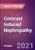 Contrast Induced Nephropathy (Genitourinary Disorders) - Drugs In Development, 2021- Product Image