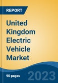 United Kingdom Electric Vehicle Market Competition Forecast & Opportunities, 2028- Product Image