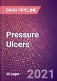 Pressure Ulcers (Dermatology) - Drugs In Development, 2021- Product Image
