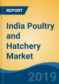 India Poultry and Hatchery Market, By Type (Layer/Egg and Broiler/Meat), By Sales Channel (Institutional Sales and Traditional/Modern Retail Sales), Competition, Forecast and Opportunities, 2014-2024- Product Image