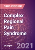 Complex Regional Pain Syndrome (Central Nervous System) - Drugs In Development, 2021- Product Image