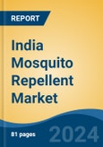 India Mosquito Repellent Market By Type (Coils, Vaporizers, Mats, Sprays & Others), By Distribution Channel (Traditional Retail, Supermarket/Hypermarkets & Others), By Organized Vs. Unorganized Sector, Competition, Forecast & Opportunities 2013-2023- Product Image