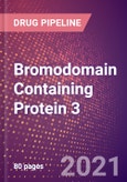 Bromodomain Containing Protein 3 (RING3 Like Protein or BRD3) - Drugs In Development, 2021- Product Image
