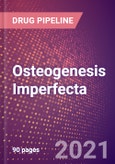 Osteogenesis Imperfecta (Genitourinary Disorders) - Drugs In Development, 2021- Product Image