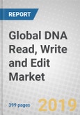 Global DNA Read, Write and Edit Market- Product Image