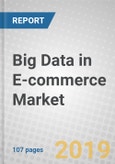 Big Data in E-commerce: Global Markets- Product Image