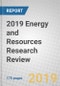 2019 Energy and Resources Research Review - Product Thumbnail Image