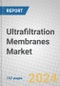 Ultrafiltration Membranes: Technologies and Global Markets - Product Thumbnail Image