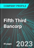 Fifth Third Bancorp (FITB:NAS): Analytics, Extensive Financial Metrics, and Benchmarks Against Averages and Top Companies Within its Industry- Product Image