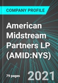 American Midstream Partners LP (AMID:NYS): Analytics, Extensive Financial Metrics, and Benchmarks Against Averages and Top Companies Within its Industry- Product Image