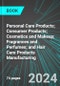Personal Care Products; Consumer Products; Cosmetics and Makeup; Fragrances and Perfumes; and Hair Care Products Manufacturing (U.S.): Analytics, Extensive Financial Benchmarks, Metrics and Revenue Forecasts to 2030 - Product Thumbnail Image