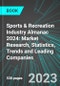 Sports & Recreation Industry Almanac 2024: Market Research, Statistics, Trends and Leading Companies - Product Image