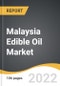Malaysia Edible Oil Market 2023-2028 - Product Image