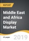 Middle East and Africa Display Market 2019-2027 - Product Thumbnail Image