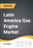 Latin America Gas Engine Market 2019-2027- Product Image