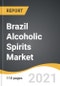 Brazil Alcoholic Spirits Market 2021-2026 - Product Thumbnail Image