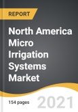 North America Micro Irrigation Systems Market 2021-2028- Product Image