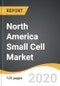 North America Small Cell Market 2019-2028 - Product Thumbnail Image