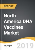 North America DNA Vaccines Market 2019-2027- Product Image