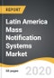 Latin America Mass Notification Systems Market 2019-2028 - Product Thumbnail Image